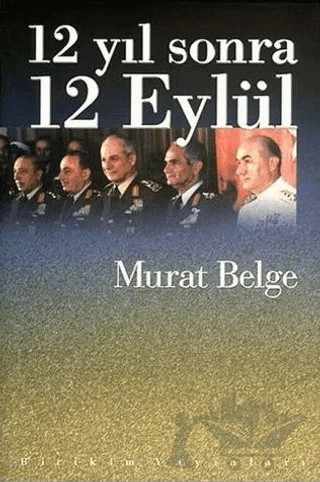 12 yıl sonra 12 Eylül – Murat Belge – Birikim Yayınları kitap kapağı