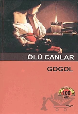 Ölü Canlar – Nikolay Vasilyeviç Gogol – Akçağ Yayınları kitap kapağı