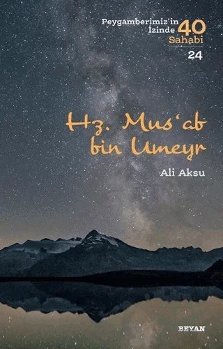 Hz. Mus'ab bin Umeyr – Ali Aksu – Beyan Yayınları kitap kapağı