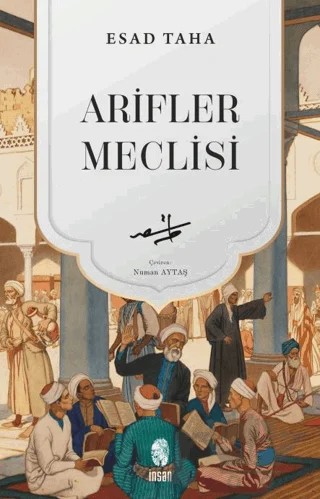 Arifler Meclisi – Esad Taha – İnsan Yayınları kitap kapağı