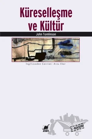 Küreselleşme ve Kültür – John Tomlinson – Ayrıntı Yayınları kitap kapağı