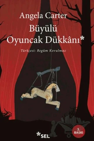 Büyülü Oyuncak Dükkanı – Angela Carter – Sel Yayıncılık kitap kapağı