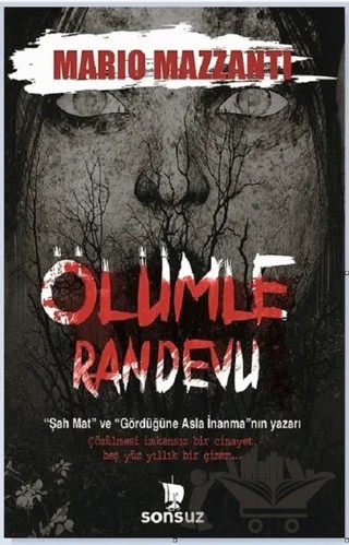 Ölümle Randevu – Mario Mazzanti – Sonsuz Kitap Yayınları kitap kapağı