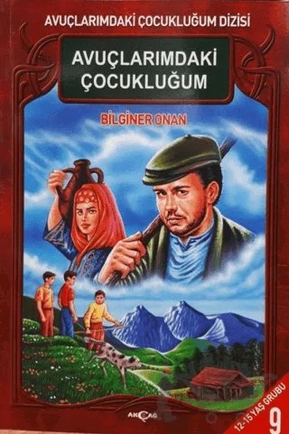 Avuçlarımdaki Çocukluğum – Bilginer ONAN – Akçağ Yayınları kitap kapağı