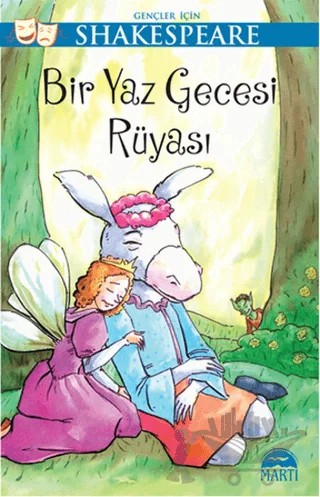 Gençler İçin Shakespeare: Bir Yaz Gecesi Rüyası – William Shakespeare – Martı Yayınları kitap kapağı