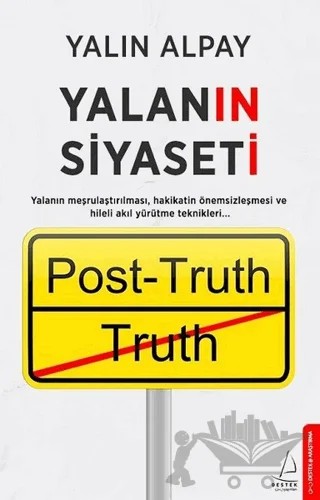 Yalanın Siyaseti – Yalın Alpay – Destek Yayınları kitap kapağı