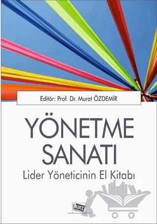Yönetme Sanatı – Murat Özdemir – Anı Yayıncılık kitap kapağı