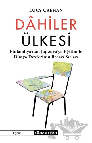 Dahiler Ülkesi – Lucy Crehan – Epsilon Yayınevi kitap kapağı