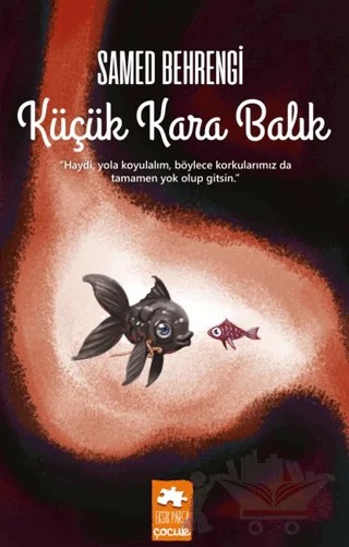 Küçük Kara Balık – Samed Behrengi – Eksik Parça Yayınları kitap kapağı