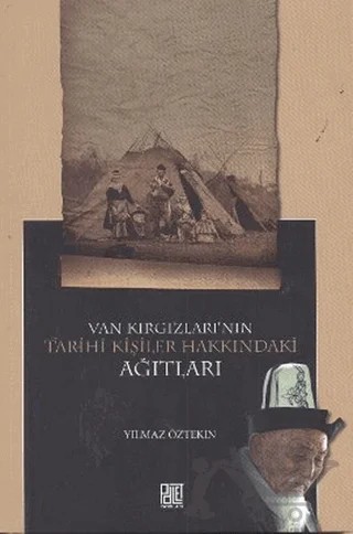 Van Kırgızları’nın Tarihi Kişiler Hakkındaki Ağıtları – Yılmaz Öztekin – Palet Yayınları kitap kapağı