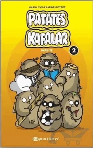 Patates Kafalar 2 – Karine Gottot – Epsilon Yayınevi kitap kapağı