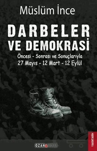 Darbeler ve Demokrasi – Müslüm İnce – Ozan Yayıncılık kitap kapağı