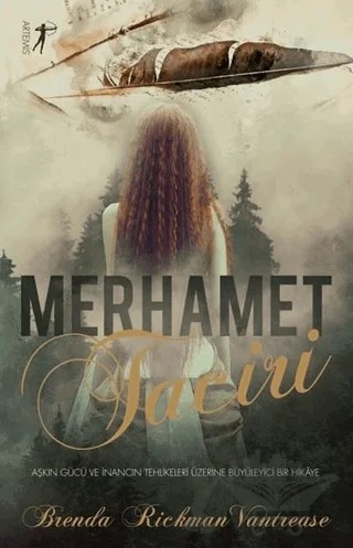 Merhamet Taciri – Brenda Rickman Vantrease – Artemis Yayınları kitap kapağı