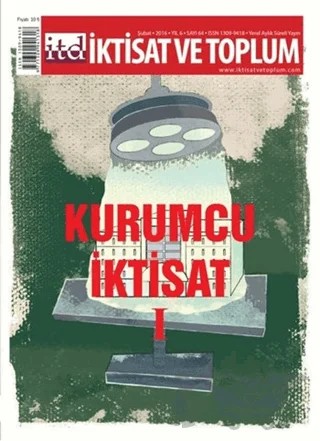 İktisat ve Toplum Dergisi Sayı: 64 – İktisat ve Toplum Dergisi kitap kapağı