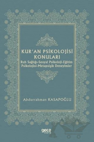 Kur’an Psikolojisi Konuları – Abdurrahman Kasapoğlu – Gece Kitaplığı kitap kapağı