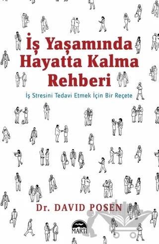 İş Yaşamında Hayatta Kalma Rehberi – David Posen – Martı Yayınları kitap kapağı