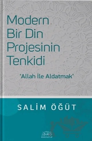 Modern Bir Din Projesinin Tenkidi – Salim Öğüt – Rıhle Kitap kitap kapağı