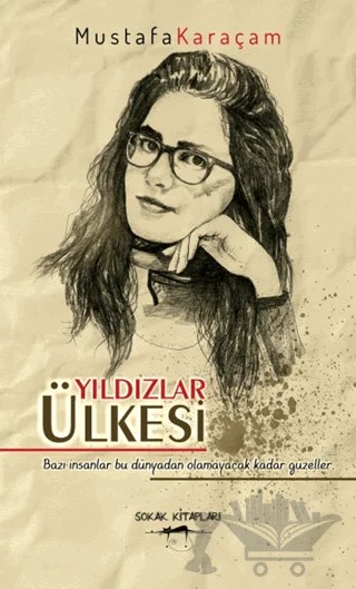 Yıldızlar Ülkesi – Mustafa Karaçam – Sokak Kitapları Yayınları kitap kapağı
