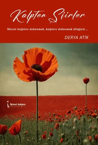 Kalpten Şiirler – Derya Atik – İkinci Adam Yayınları kitap kapağı