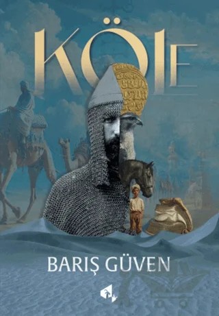 Köle – Barış Güven – Papirüs Yayınevi kitap kapağı