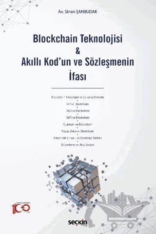 Blockchain Teknolojisi & Akıllı Kod'un ve Sözleşmenin İfası – Sinan Şahbudak – Seçkin Yayıncılık kitap kapağı