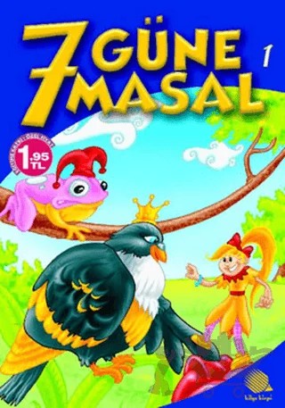 7 Güne 7 Masal - 1 – Kolektif – Kirpi Yayıncılık kitap kapağı