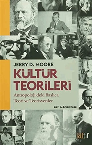 Kültür Teorileri – Jerry D. Moore – Atıf Yayınları kitap kapağı