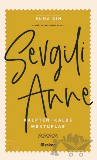 Sevgili Anne – Suma Din – Mesken Kitap kitap kapağı