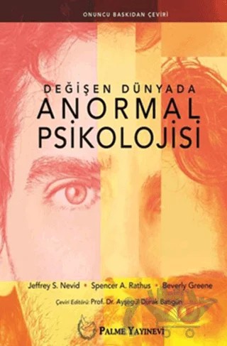 Değişen Dünyada Anormal Psikolojisi – Beverly Greene, Jeffrey S. Nevid, Spencer A. Rathus – Palme Yayıncılık kitap kapağı