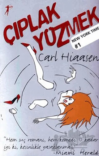 Çıplak Yüzmek – Carl Hiaasen – Artemis Yayınları kitap kapağı