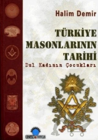 Türkiye Masonlarının Tarihi – Halim Demir – Ozan Yayıncılık kitap kapağı