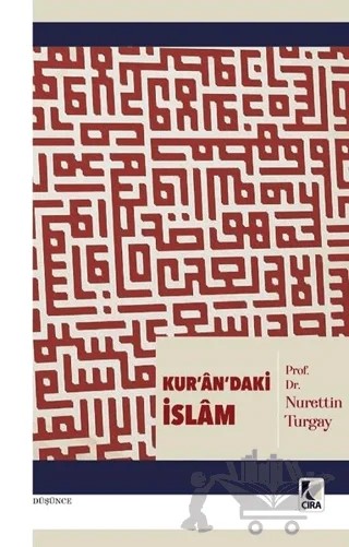 Kur'an'daki İslam – Nurettin Turgay – Çıra Yayınları kitap kapağı