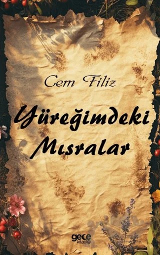 Yüreğimdeki Mısralar – Cem Filiz – Gece Kitaplığı kitap kapağı