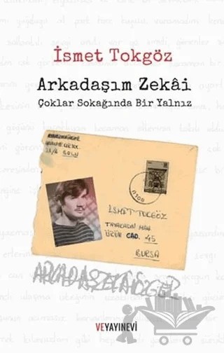 Arkadaşım Zekai - Çoklar Sokağında – İsmet Tokgöz – Ve Yayınevi kitap kapağı