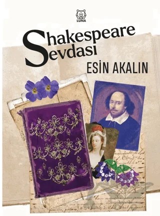 Shakespeare Sevdası – Esin Akalın – Luna Yayınları kitap kapağı