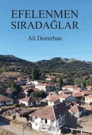 Efelenmen Sıradağlar – Ali Demirhan – Dilkitap Yayınları kitap kapağı