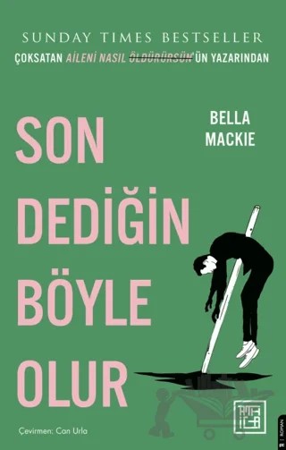 Son Dediğin Böyle Olur – Bella Mackie – Athica Yayınları kitap kapağı