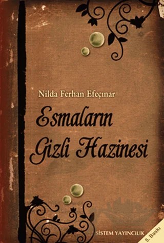 Esmaların Gizli Hazinesi – Nilda Ferhan Efeçınar – Sistem Yayıncılık kitap kapağı