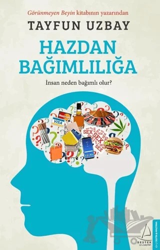 Hazdan Bağımlılığa – Tayfun Uzbay – Destek Yayınları kitap kapağı
