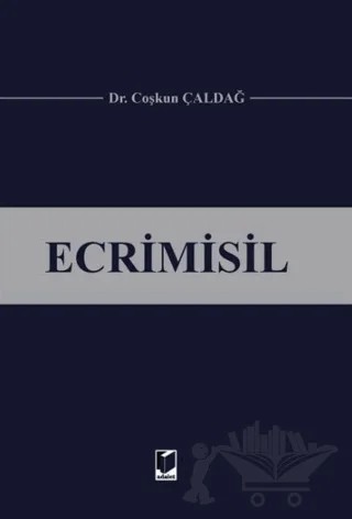 Ecrimisil – Coşkun Çaldağ – Adalet Yayınevi kitap kapağı
