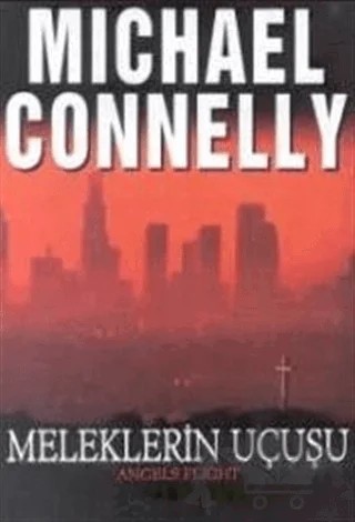 Meleklerin Uçuşu – Michael Connelly – İnkılap Kitabevi kitap kapağı