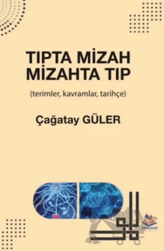 Tıpta Mizah Mizahta Tıp – Çağatay Güler – Berksan Yayıncılık kitap kapağı
