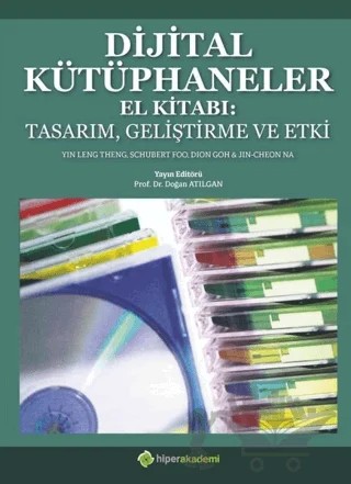 Dijital Kütüphaneler El Kitabı – Jin-Cheon Na, Schubert Foo Dion Goh, Yin Leng Theng – Hiperlink Yayınları kitap kapağı