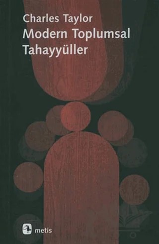 Modern Toplumsal Tahayyüller – Charles Taylor – Metis Yayınları kitap kapağı