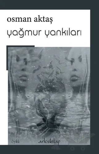 Yağmur Yankıları – Osman Aktaş – Artos Kitap kitap kapağı
