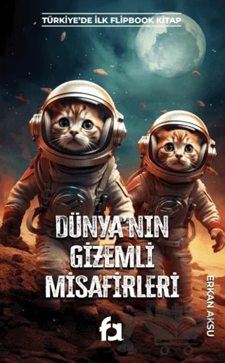 Dünyanın Gizemli Misafirleri – Erkan Aksu – Fa Yayınları kitap kapağı