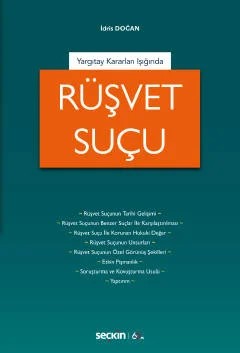 Yargıtay Kararları IşığındaRüşvet Suçu – İdris Doğan – Seçkin Yayıncılık kitap kapağı