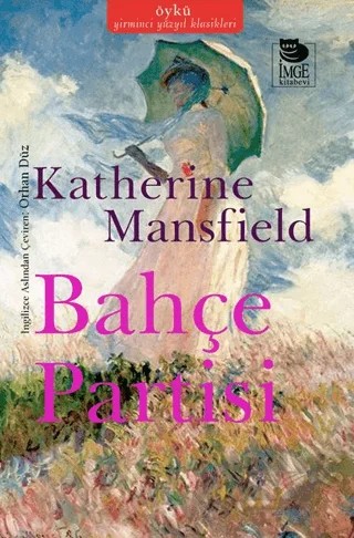 Bahçe Partisi – Katherine Mansfield – İmge Kitabevi Yayınları kitap kapağı