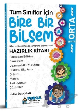 Tüm Sınıflar İçin Bire Bir Bilsem Orta Seviye Hazırlık Kitabı – Nefise Özdoğan – Forza Yayınları kitap kapağı