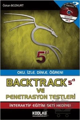 Backtrack 5 R3 ve Penetrasyon Testleri – Özkan Bozkurt – Kodlab Yayın Dağıtım kitap kapağı